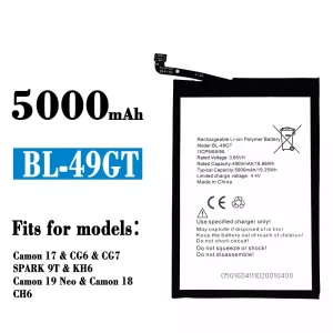 Battery BL-49GT for Tecno Camon 17 1 CG6 / CG7 / SPARK 9T / KH6 / Camon 19 Neo / Camon 18 /CH6